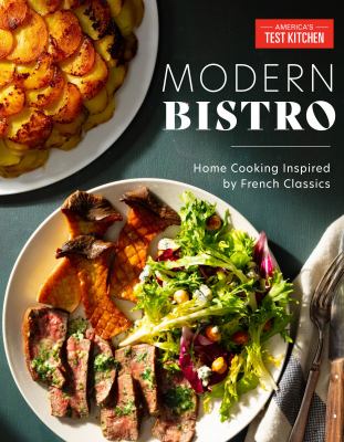 Modern bistro : home cooking inspired by French classics cover image