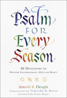 A Psalm for every season : 30 devotions to discover encouragement, hope and beauty cover image