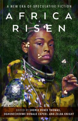 Africa risen : a new era of speculative fiction cover image