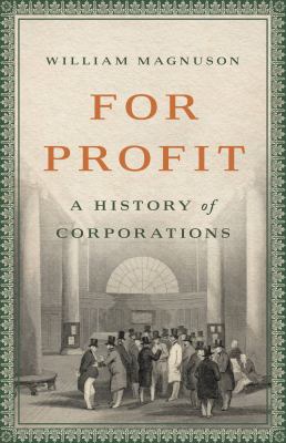 For profit : a history of corporations cover image