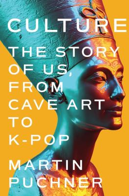 Culture : the story of us, from cave art to K-pop cover image