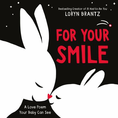 For your smile : a love poem your baby can see cover image