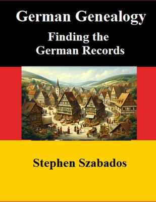 German genealogy : finding the German records cover image