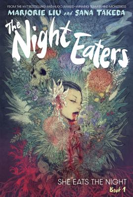 The night eaters. Book 1, She eats the night cover image