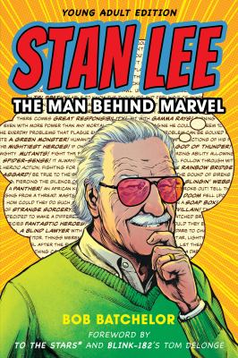 Stan Lee : the man behind Marvel cover image