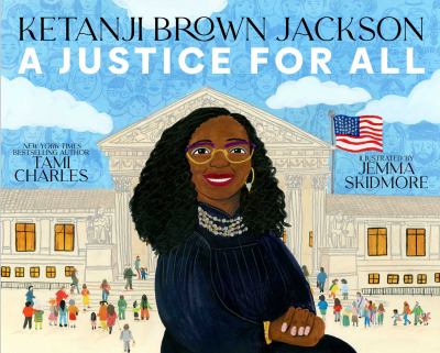 Ketanji Brown Jackson : a justice for all cover image