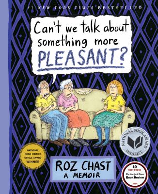 Can't We Talk about Something More Pleasant? A Memoir cover image