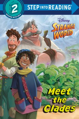 Disney strange world : meet the Clades cover image