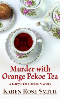 Murder with orange pekoe tea cover image