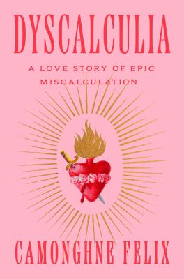 Dyscalculia : a love story of epic miscalculation cover image