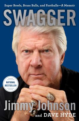 Swagger : Super Bowls, brass balls, and footballs : a memoir cover image