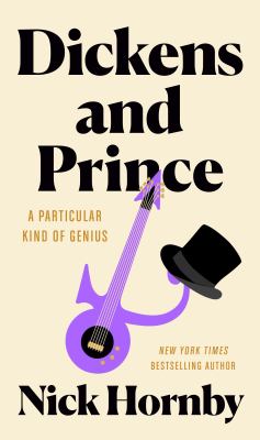 Dickens and Prince : a particular kind of genius cover image
