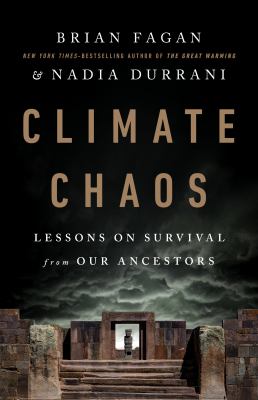 Climate Chaos Lessons on Survival from Our Ancestors cover image
