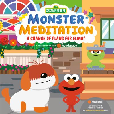 Monster meditation : a change of plans for Elmo! cover image