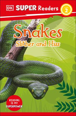 Snakes slither and hiss cover image