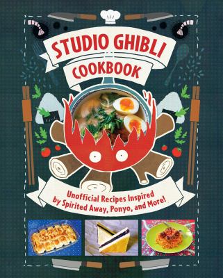Studio Ghibli : the unofficial cookbook cover image