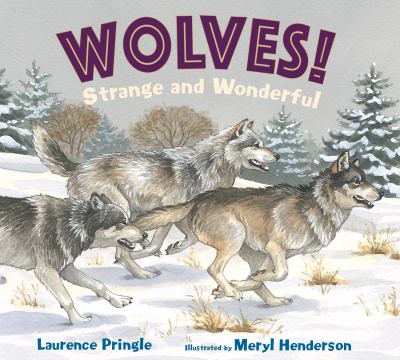 Wolves! : strange and wonderful cover image