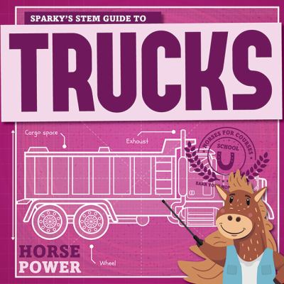 Sparky's STEM guide to trucks cover image