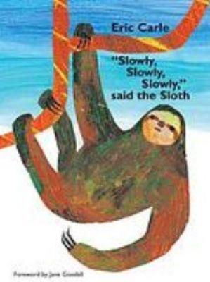 Slowly, slowly, slowly, said the Sloth cover image