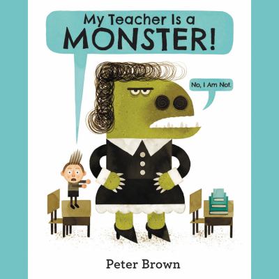 My teacher is a monster! (no, I am not) cover image