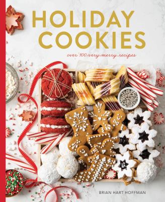 Holiday cookies : more than 100 very merry recipes cover image