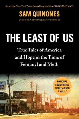 The Least of Us True Tales of America and Hope in the Time of Fentanyl and Meth cover image