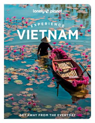 Lonely Planet Experience Vietnam cover image
