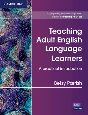 Teaching adult English language learners : a practical introduction cover image