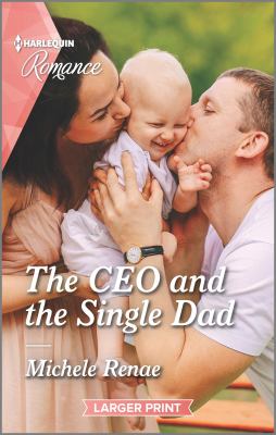 The CEO and the single dad cover image