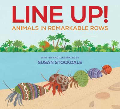 Line up! : animals in remarkable rows cover image
