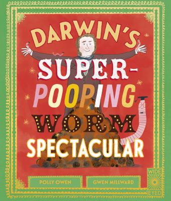 Darwin's super-pooping worm spectacular cover image