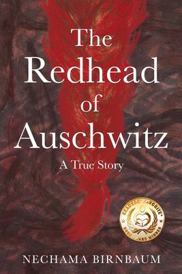 The redhead of Auschwitz : a true story cover image