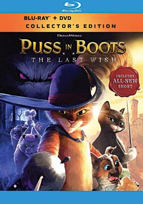 Puss in boots. The last wish [Blu-ray + DVD combo] cover image