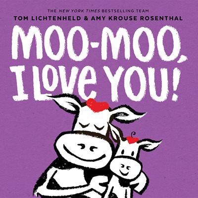 Moo-moo, I love you! cover image