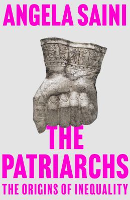 The patriarchs : the origins of inequality cover image