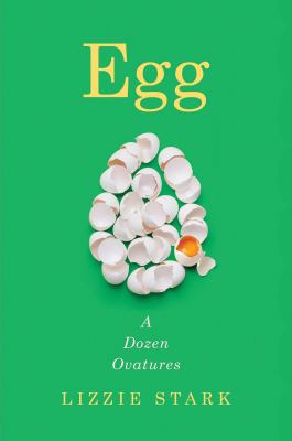 Egg : a dozen ovatures cover image