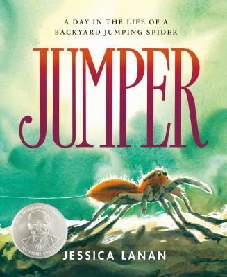 Jumper : a day in the life of a backyard jumping spider cover image