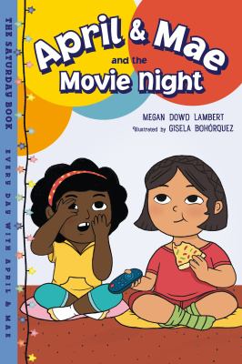 April & Mae and the movie night : the Saturday book cover image