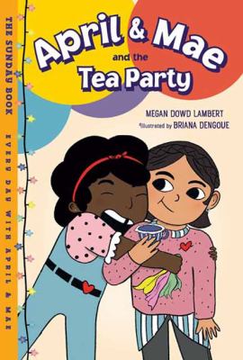 April & Mae and the tea party : the Sunday book cover image