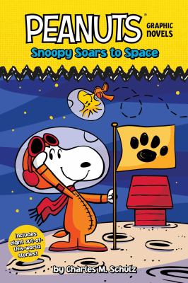 Peanuts graphic novels. Snoopy soars to space cover image