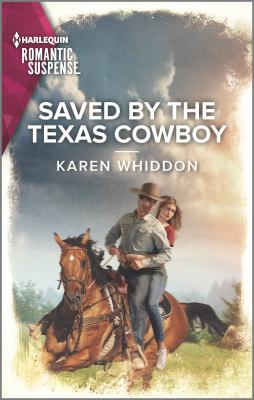 Saved by the Texas cowboy cover image