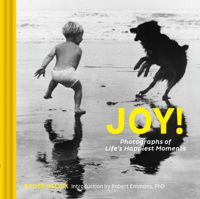 Joy! : photographs of life's happiest moments cover image