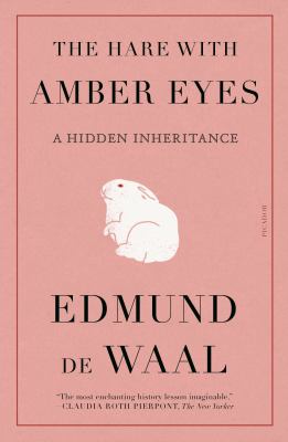The hare with amber eyes : a hidden inheritance cover image