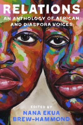 Relations : an anthology of African and diaspora voices cover image