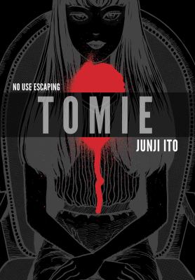Tomie : no use escaping cover image