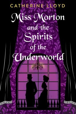 Miss Morton and the spirits of the underworld cover image