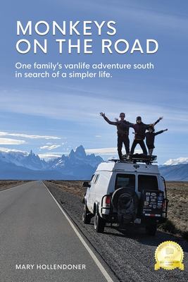 Monkeys on the road : one family's vanlife adventure south in search of a simpler life cover image