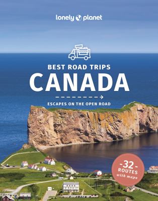 Lonely Planet. Best road trips Canada cover image