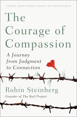 The courage of compassion : a journey from judgment to connection cover image