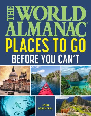 The World Almanac places to go before you can't cover image